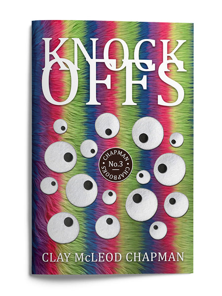 Chapman Chapbooks #3: Knockoffs