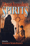 Deathrealm: Spirits – A Horror Anthology (Paperback)