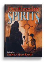 Deathrealm: Spirits – A Horror Anthology (Paperback)