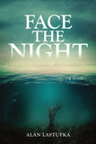 Face the Night: A Novel (Signed Hardcover)