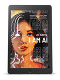 I AM AI: A Novelette (eBook)