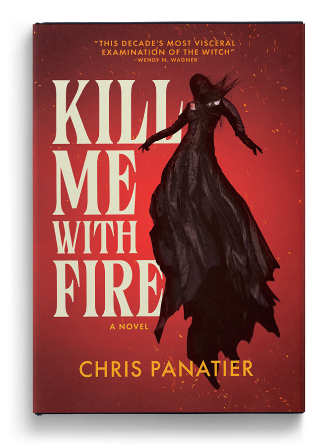 Kill Me with Fire (Hardcover)