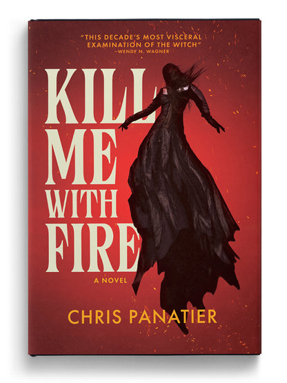 Kill Me with Fire (Hardcover)