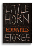 Little Horn: Stories (Hardcover)