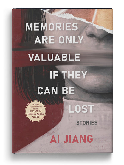 Memories Are Only Valuable If They Can Be Lost (Hardcover)