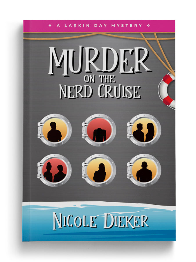 Murder on the Nerd Cruise: Larkin Day Mystery #4 (Paperback)