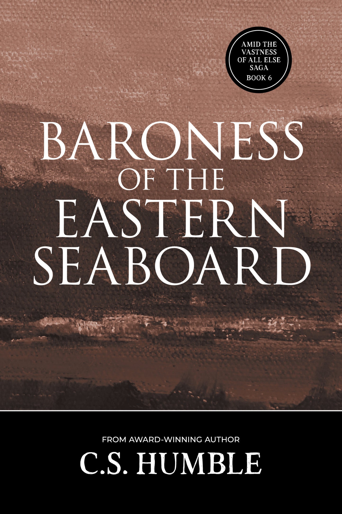 Baroness of the Eastern Seaboard: The Peregrine Estate Trilogy, #3 (Paperback)