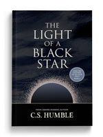 The Light of a Black Star: That Light Sublime Trilogy, #3 (Paperback)