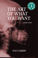 From the Cassidy Catacombs #2: The Art of What You Want