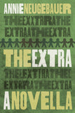 The Extra: A Novella (Paperback)