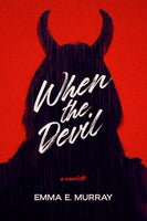 When the Devil: A Novelette (Paperback)