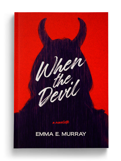 When the Devil: A Novelette (Paperback)