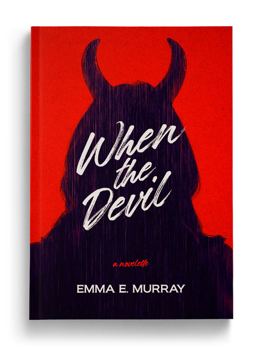 When the Devil: A Novelette (Paperback)