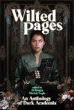 Wilted Pages: An Anthology of Dark Academia (Paperback)