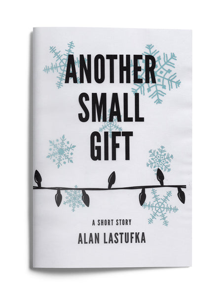 Another Small Gift: A Short Story - Limited Foiled Edition