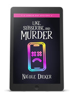 Like, Subscribe, and Murder: Larkin Day Mystery #2 (eBook)