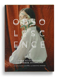 OBSOLESCENCE: A Dark Sci-Fi, Fantasy, and Horror Anthology (Deluxe Hardcover Bundle)