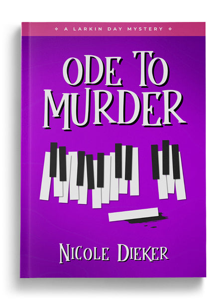 Ode to Murder: Larkin Day Mystery #1 (Paperback)